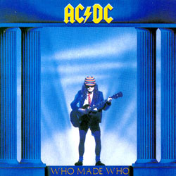 Who Made Who | Highway To ACDC : le site francophone sur AC/DC